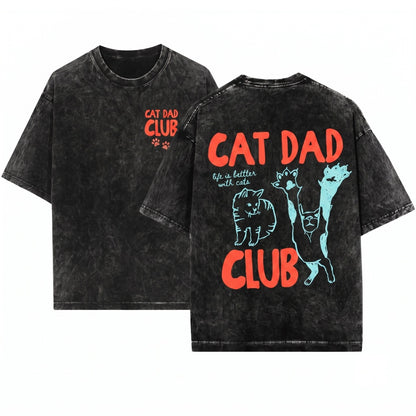 Funny Cat Dad Pet Parent Lover Club Gift Unisex Wash T-Shirt