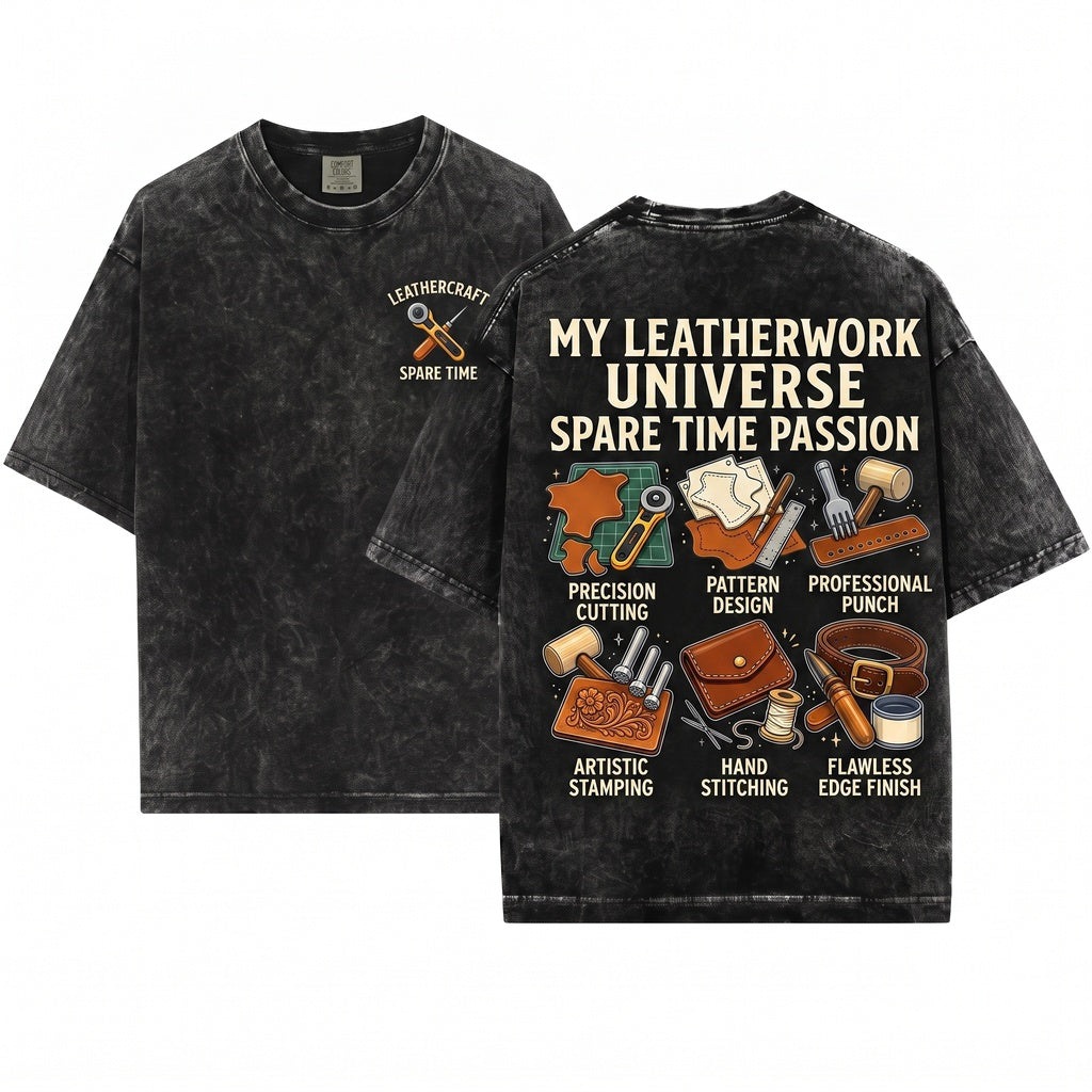 Things I Do In My Spare Time Leatherworker Crafting Artisan Maker DIY Hobby Gift Unisex Wash T-Shirt