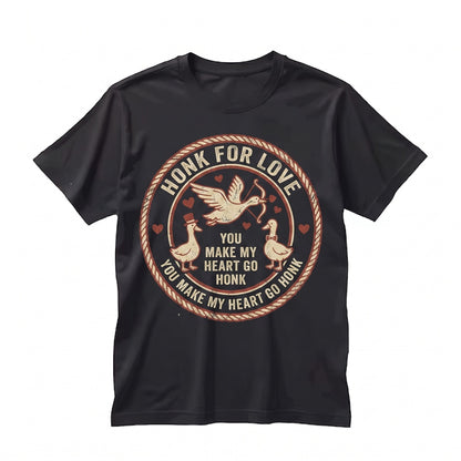 Funny Valentine Cute Goose Lover Animal Pun Romantic Couples Gift You Make My Heart Honk Unisex TShirt