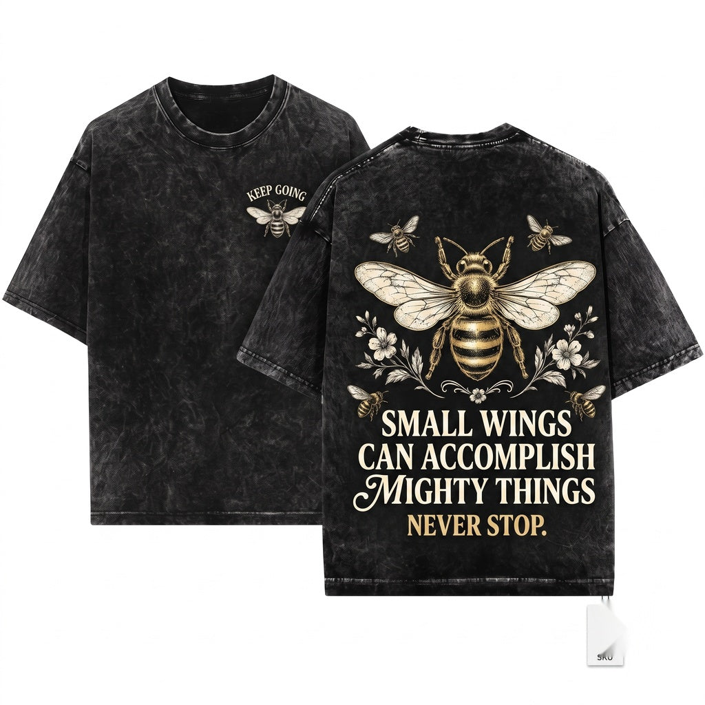 Motivational Bee Quote Inspirational Nature Lover Vintage Honey Gift Unisex Wash T-Shirt