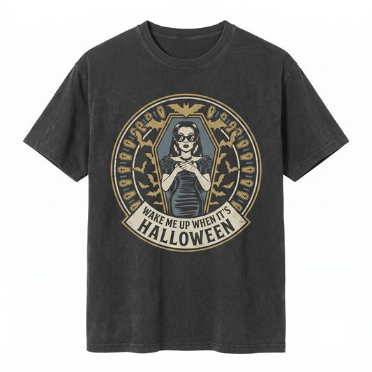Wake Me When Its Halloween Funny Spooky Snarky Sarcastic Graphic Fall Novelty Unisex TShirt