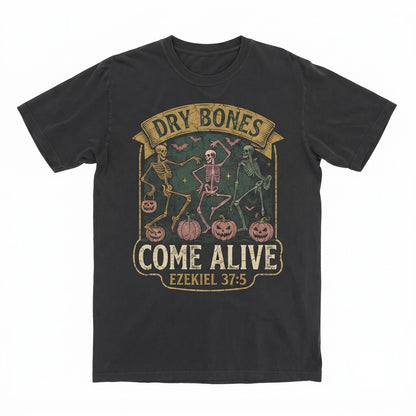 Christian Halloween Dry Bones Come Alive Dancing Skeleton Fall Jesus Bible Verse Unisex TShirt