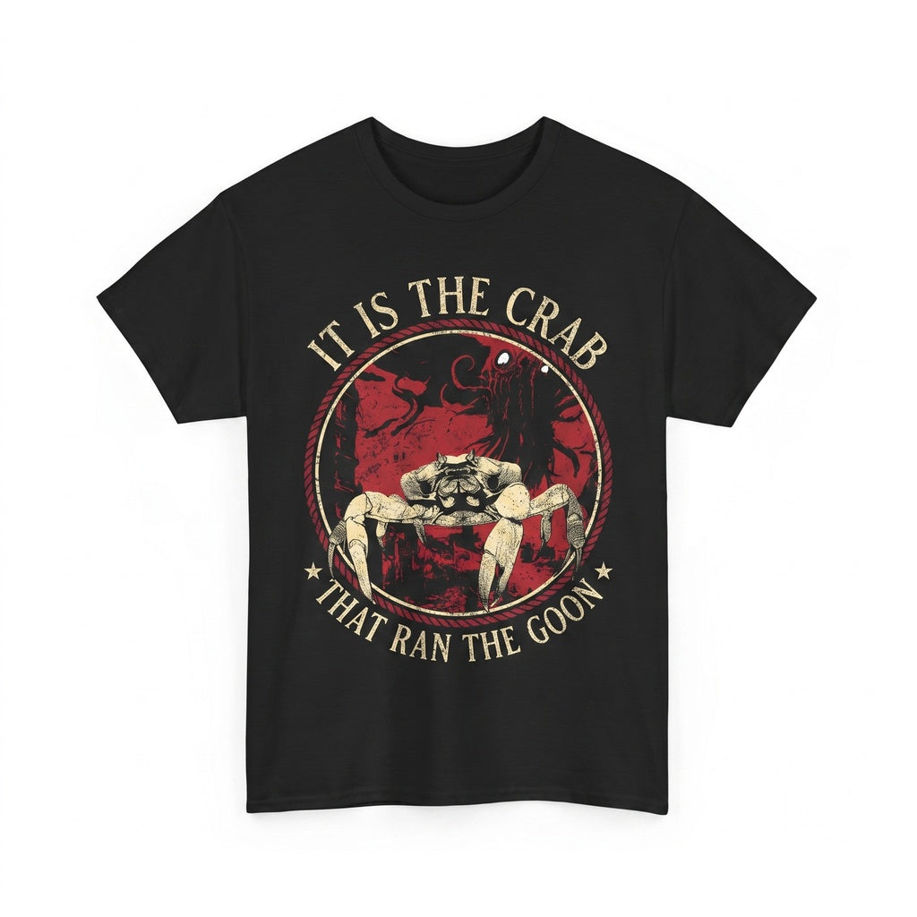 Vintage Funny It Is The Crab That Ran Graphic Novelty Unisex TShirt