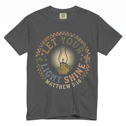 Let Your Light Shine Retro Bible Verse Religious Christian Faith Based Motivational Graphic Apparel Unisex TShirt