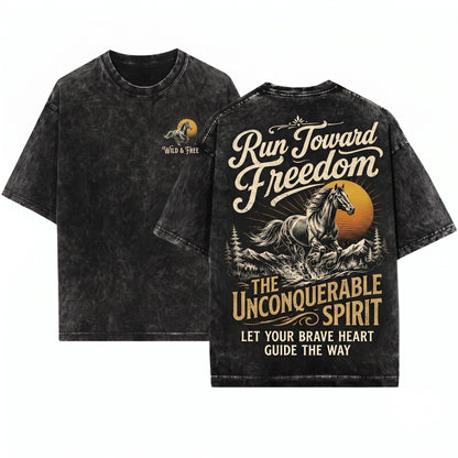 Run Toward Freedom Horse Inspirational Brave Heart Western Nature Lover Gift For Her Unisex Wash T-Shirt