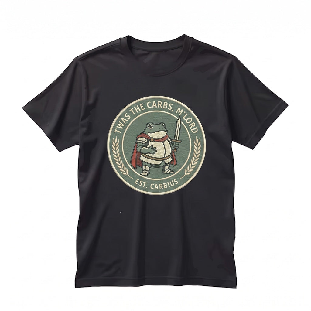 Twas the Carbs M’Lord Knight Frog Embroidered Funny Medieval Fantasy RPG Humor Unisex TShirt