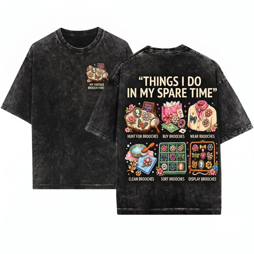 Vintage Jewelry Collector Brooch Enthusiast Gift Unique Hobbyist Spare Time Activity Novelty Apparel Unisex Wash T-Shirt