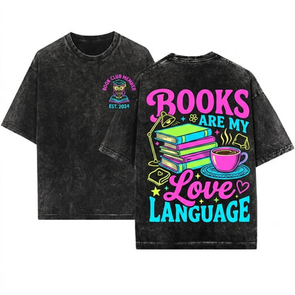 Books Are My Love Language Romance Reader Bookworm Womens Cropped Boxy Gift Unisex Wash T-Shirt