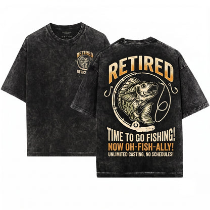 Funny Ofishally Retired Fisherman Fishing Humor Gift Novelty Unisex Wash T-Shirt