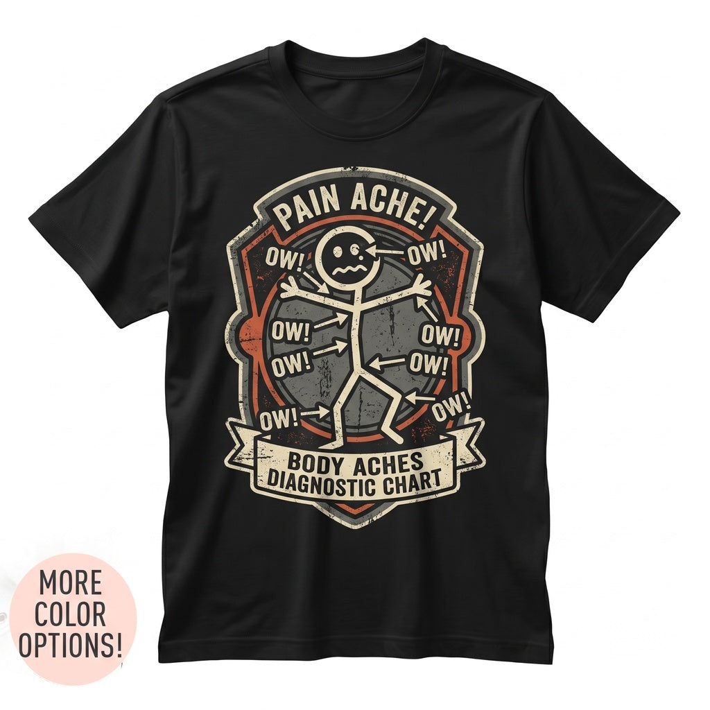Funny Stick Figure Medical Joke Ow Chronic Pain Physical Therapy Massage Rehab Humor Gift Unisex TShirt