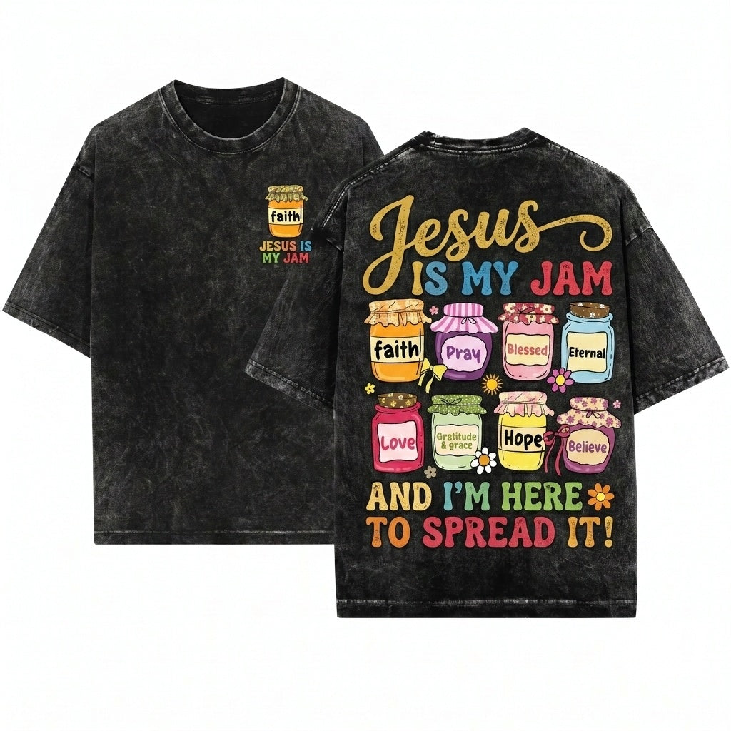 Cute Christian Faith Jar Inspirational Jesus Is My Jam Clipart Spiritual Blessing Religious Toddler Graphic Unisex Wash T-Shirt