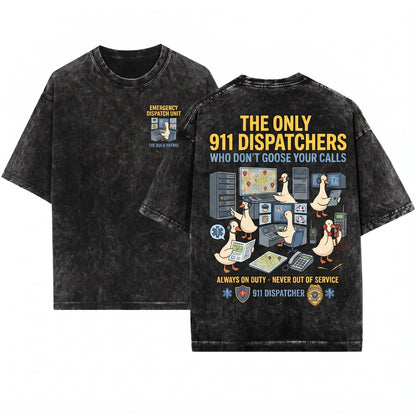 Silly Goose 911 Emergency Call Dispatcher Funny First Responder Mom Dad EMS Gift Unisex Wash T-Shirt