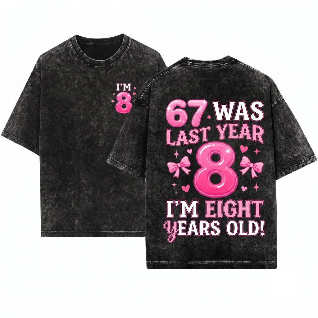 67 Six Seven Bow Pink Coquette 8th Birthday Girl Party Outfit Funny Gift Unisex Wash T-Shirt