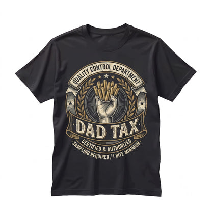 Personalized Dad Tax Funny Fathers Day Gift Custom Name Humor Novelty Unisex TShirt