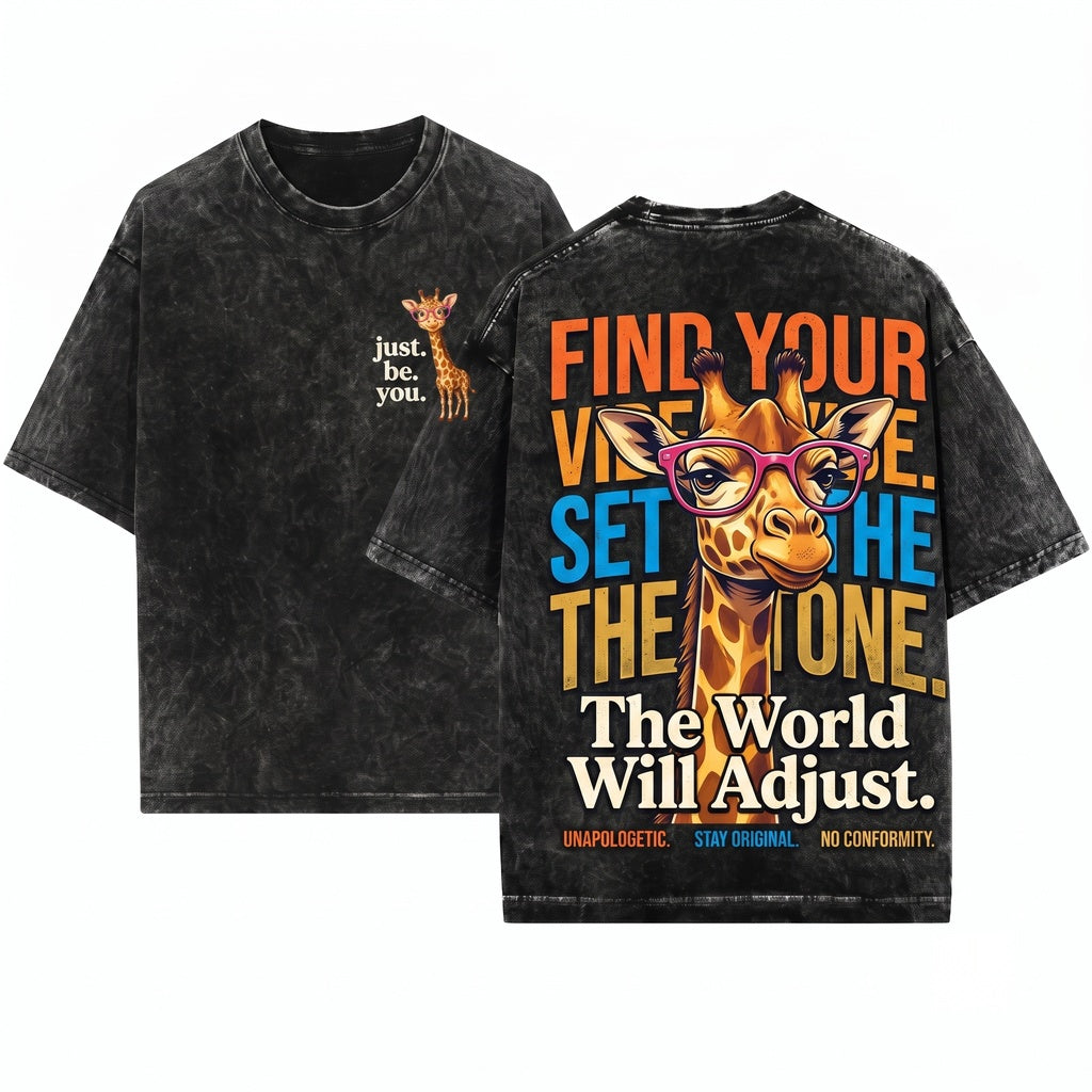 Be You The World Will Adjust Funny Giraffe With Glasses Unisex Wash T-Shirt