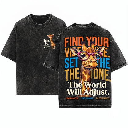Be You The World Will Adjust Funny Giraffe With Glasses Unisex Wash T-Shirt