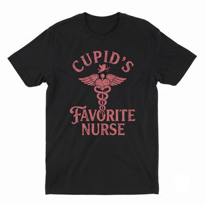Cupid Favorite Nurse Sweatshirt Valentine Holiday Apparel Unisex TShirt