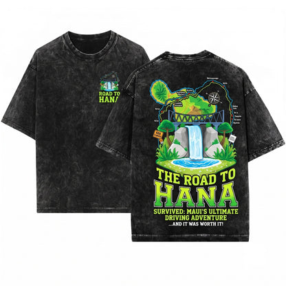 I Survived Road to Hana Maui Map Guide Island Hawaii Hawaiian Funny Aloha Summer Travel Surfing Souvenir Gifts Unisex Wash T-Shirt