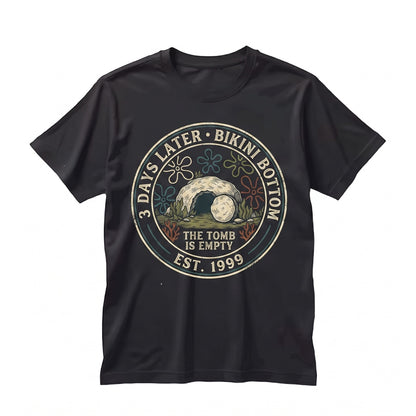 Funny 3 Days Later He Is Risen Easter Christian Faith Resurrection Meme Unisex TShirt