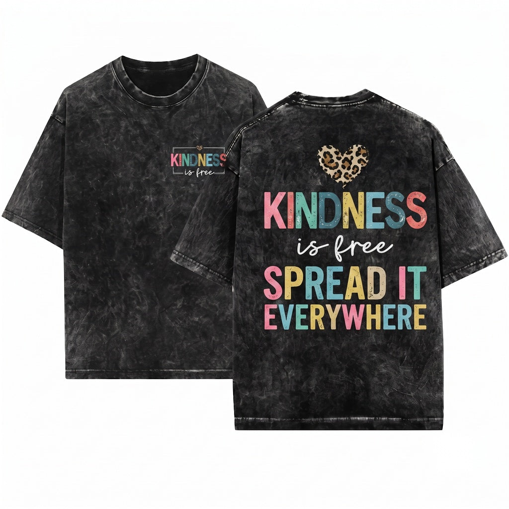 Kindness Is Free Sprinkle It Positive Saying Cute Women Graphic Unisex Wash T-Shirt
