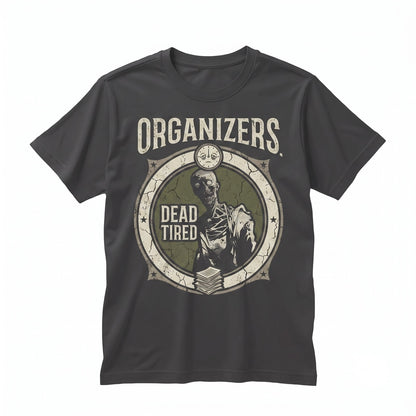 Dead Tired Zombie Graphic Vintage Gothic Horror Undead Retro Distressed Apparel Unisex TShirt