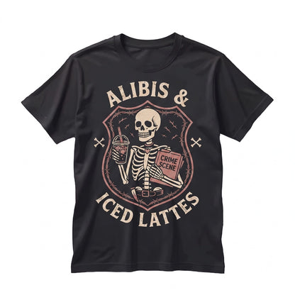 Alibis And Iced Lattes Skeleton Goth True Crime Coffee Lover Gift Womens Unisex TShirt