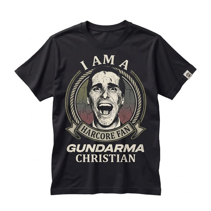 I Am Hardcore Christian Bale Fan Funny Meme Movie Parody Aesthetic Graphic Top Unisex TShirt