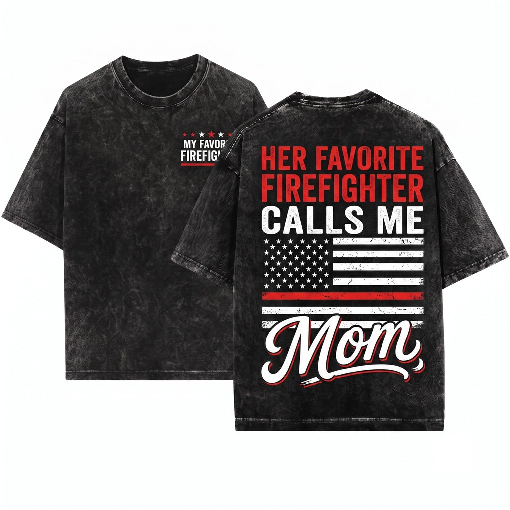 My Favorite Firefighter Calls Me Mom USA Flag Proud Mother Day Patriotic Family Gift Apparel Unisex Wash T-Shirt