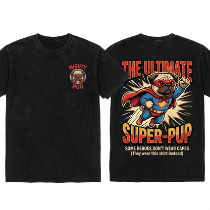 Pug Cute Superhero 2 Costume Dog Mom Dad Gift Unisex Heavyweight Garment-Dyed T-Shirt