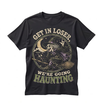 Get In Loser Were Going Haunting Funny Witch Halloween Black Cat Graphic Spooky Season Gift Unisex TShirt