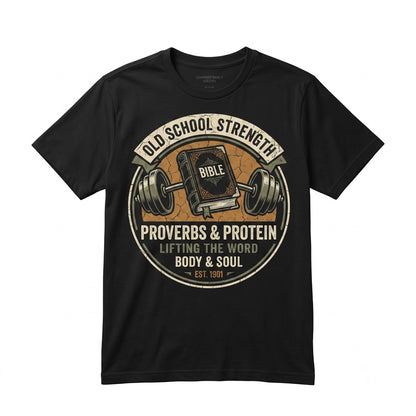 Funny Proverbs and Protein Faith Fitness Gym Workout Graphic Apparel Unisex TShirt