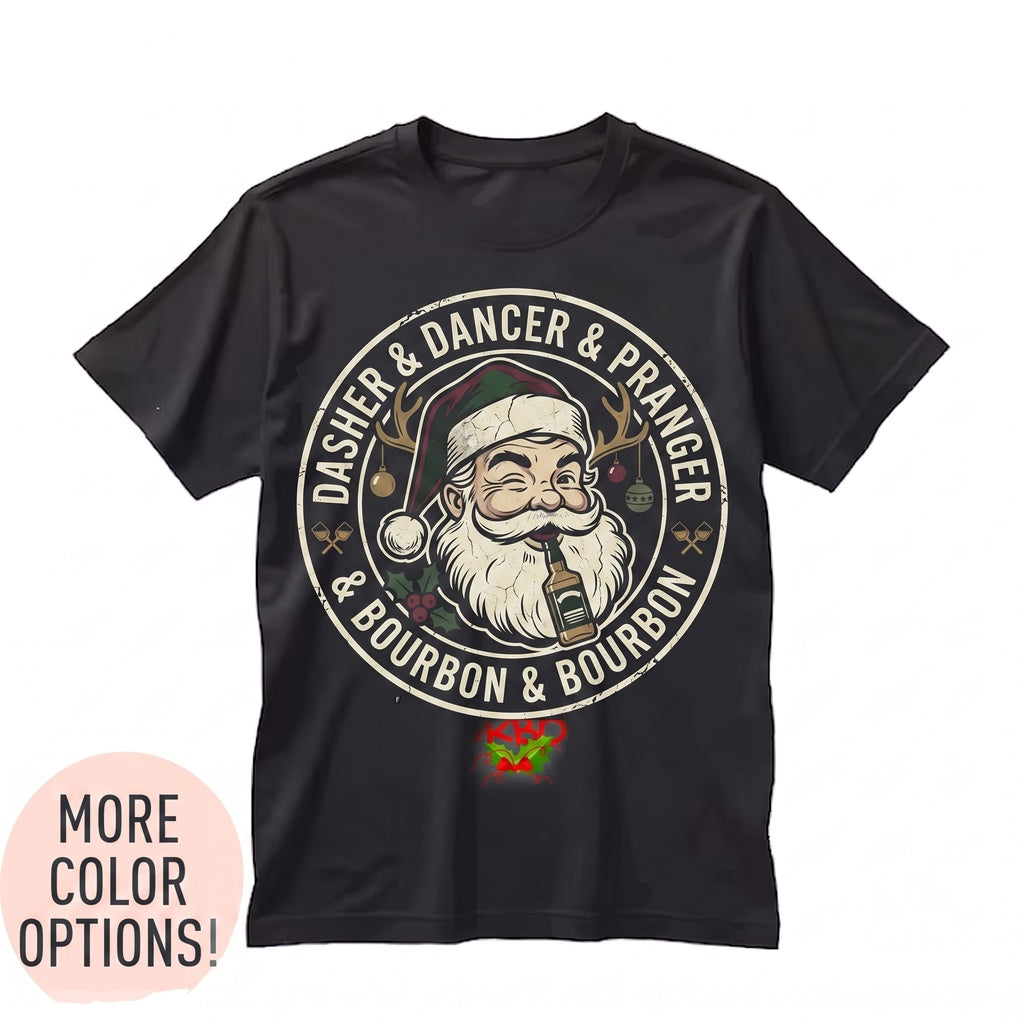 Dasher Dancer Prancer Bourbon Christmas Reindeer Drinking Graphic Top, Funny Xmas Holiday Party Humor Apparel Unisex TShirt