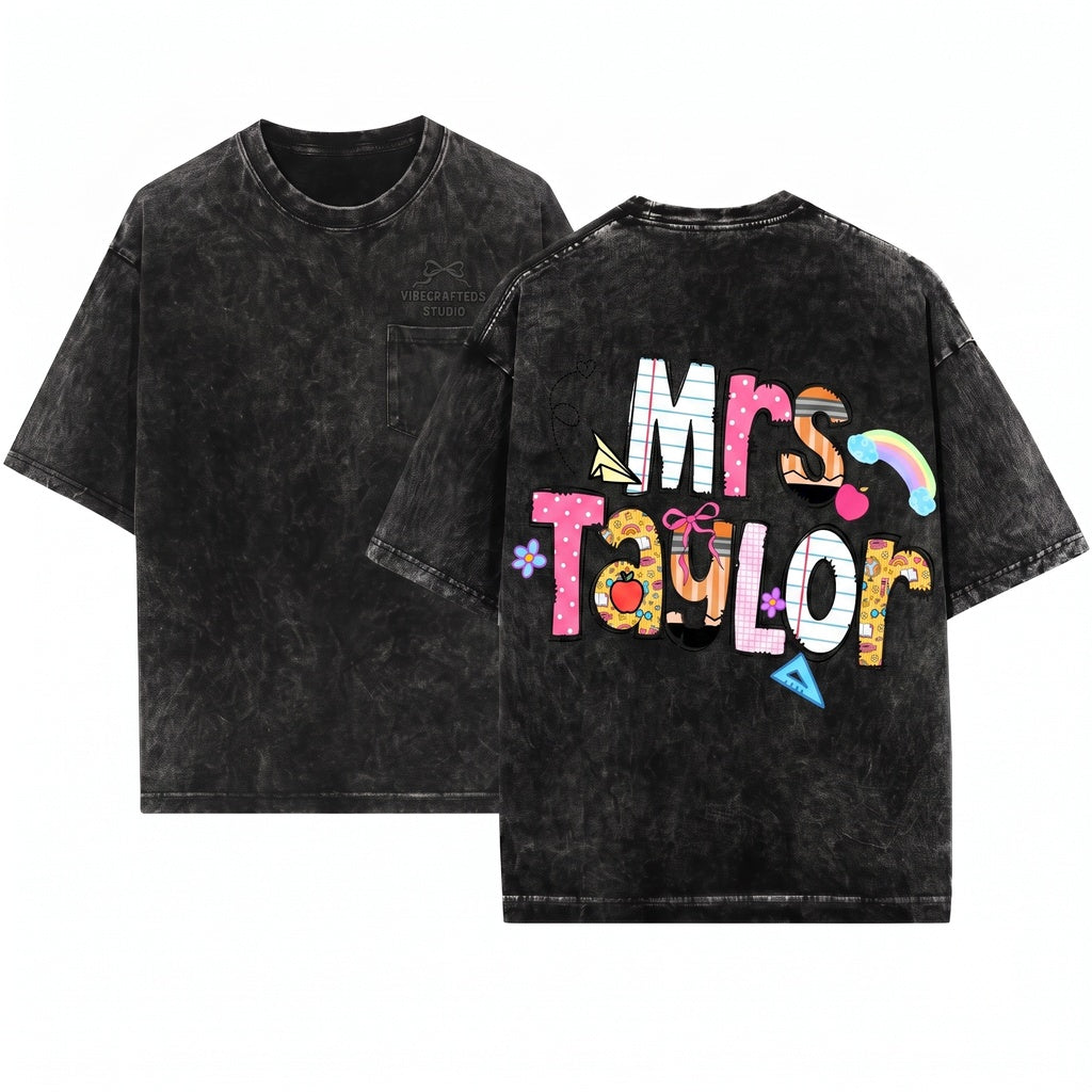 Custom Personalized Teacher Name Doodle Cute Back To School Appreciation Gift Mrs Woman Unisex Wash T-Shirt