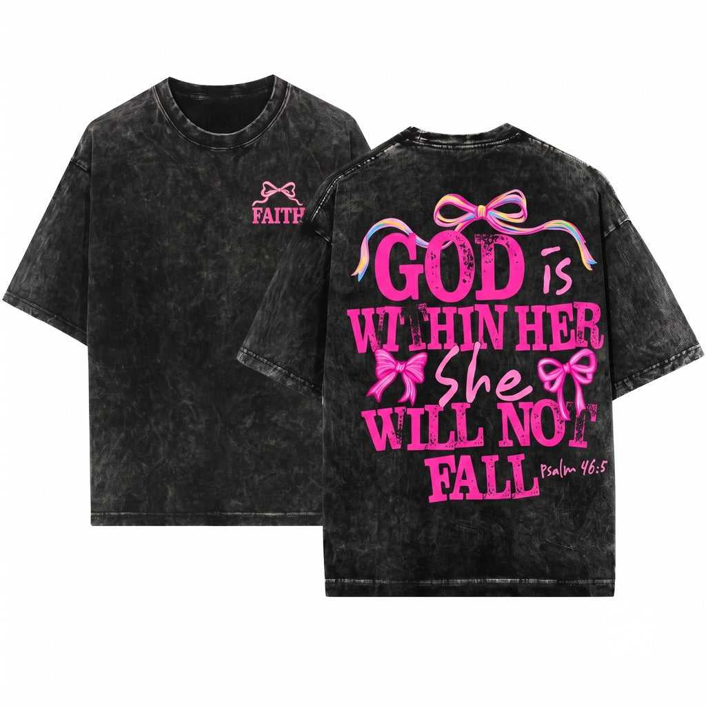 God Is Within Her She Will Not Fall Psalm 465 Bible Verse Coquette Christian Jesus Faith Unisex Wash T-Shirt