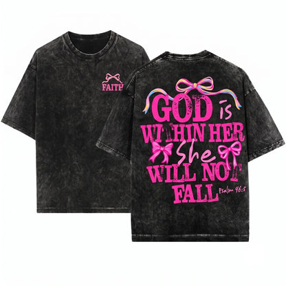 God Is Within Her She Will Not Fall Psalm 465 Bible Verse Coquette Christian Jesus Faith Unisex Wash T-Shirt