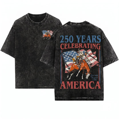 250th America Anniversary 4th July Independence Day Christian Faith Family Freedom Church Gift Unisex Wash T-Shirt