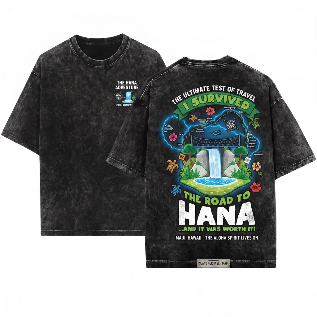 I Survived Road to Hana Maui Map Guide Island Hawaii Hawaiian Funny Aloha Summer Travel Surfing Souvenir Gifts Unisex Wash T-Shirt