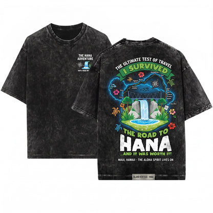 I Survived Road to Hana Maui Map Guide Island Hawaii Hawaiian Funny Aloha Summer Travel Surfing Souvenir Gifts Unisex Wash T-Shirt