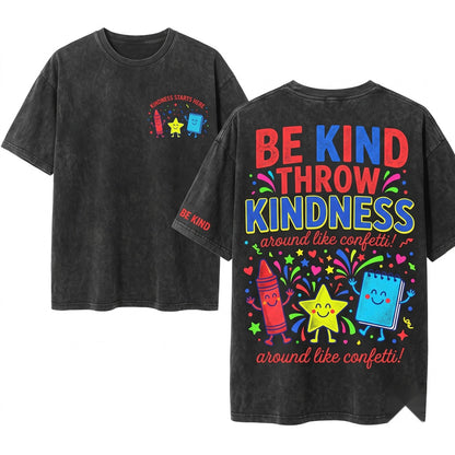 Kindness Classroom Graphic Positive Teacher Educator Appreciation Gift Inspirational Unisex Wash T-Shirt