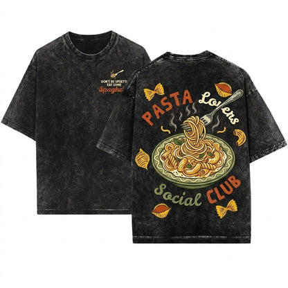Pasta Lovers Social Club Funny Spaghetti Graphic Apparel Unisex Wash T-Shirt