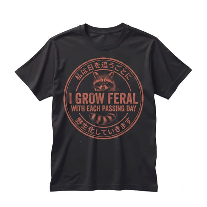 Vintage Japanese Style I Grow Feral Raccoon Graphic Novelty Unisex TShirt
