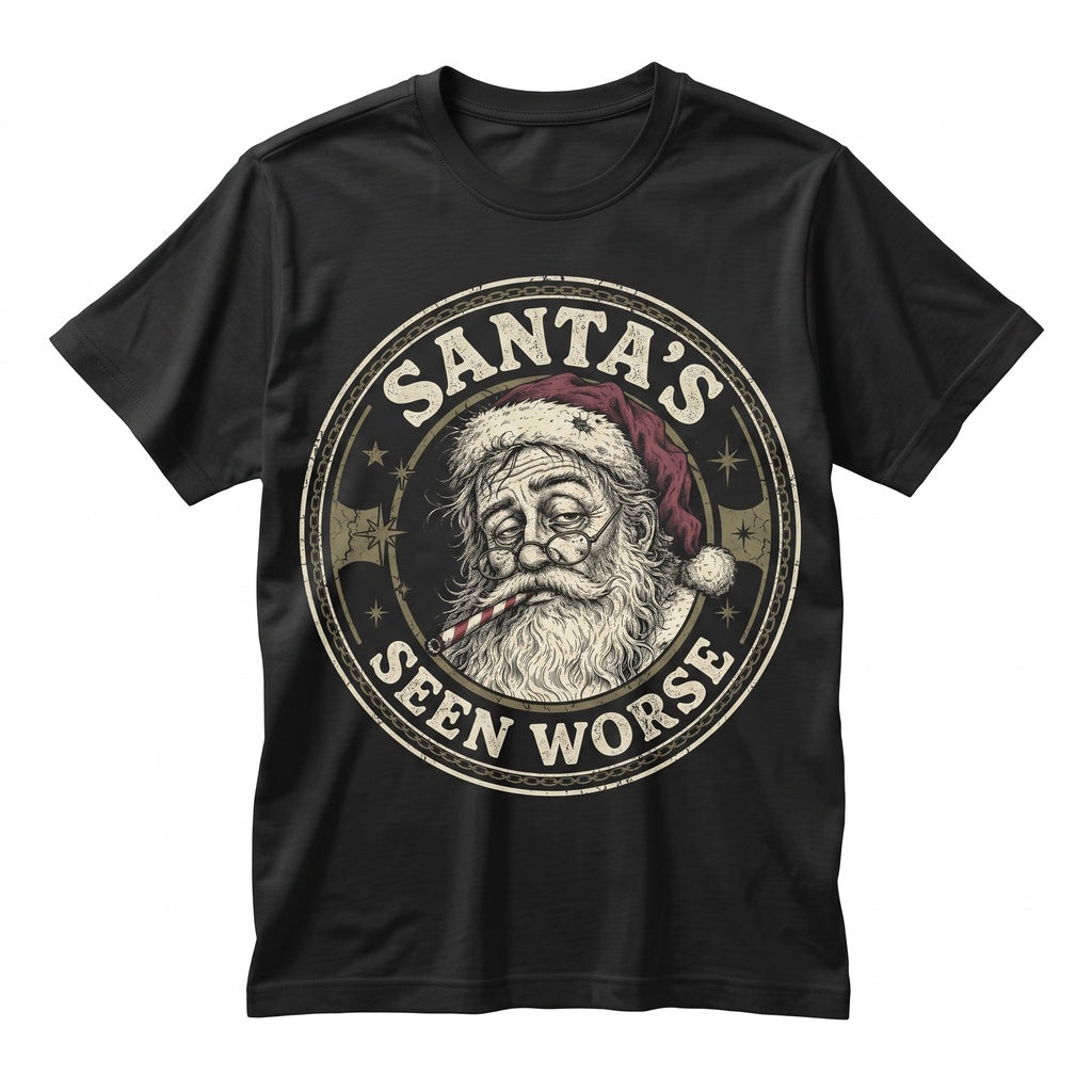 Santas Seen Worse Funny Sarcastic Graphic Retro Holiday Adult Christmas Gift Unisex TShirt