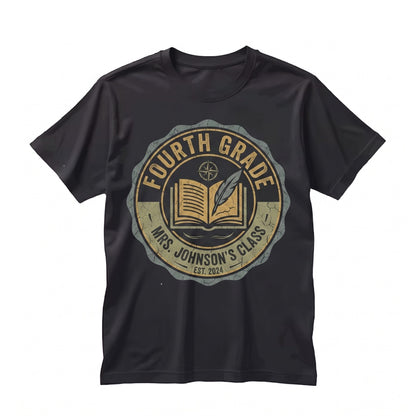 4th Grade Teacher Back to School Custom Appreciation Gift Unisex TShirt