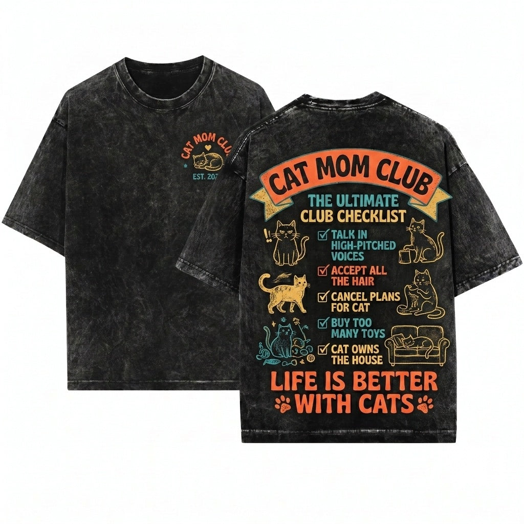 Funny Cat Mom Fur Mama Lover Cute Pet Humor Apparel Gift Unisex Wash T-Shirt