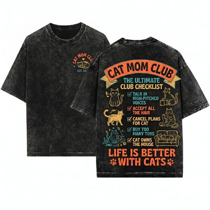 Funny Cat Mom Fur Mama Lover Cute Pet Humor Apparel Gift Unisex Wash T-Shirt