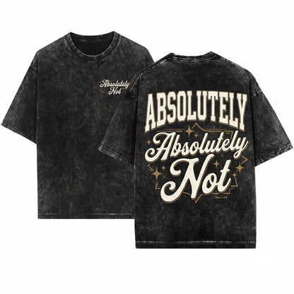Absolutely Not Id Rather Be Reading Funny Sarcastic Introvert Adult Humor Novelty Graphic Vintage Unisex Wash T-Shirt