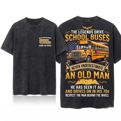 Never Underestimate An Old Man Driving School Bus Funny Senior Gift Unisex Wash T-Shirt