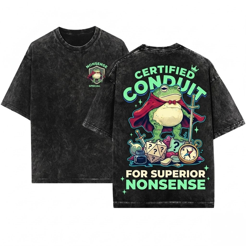 I Am a Conduit for Nonsense Funny Weirdcore Sarcastic Meme Graphic Unisex Wash T-Shirt