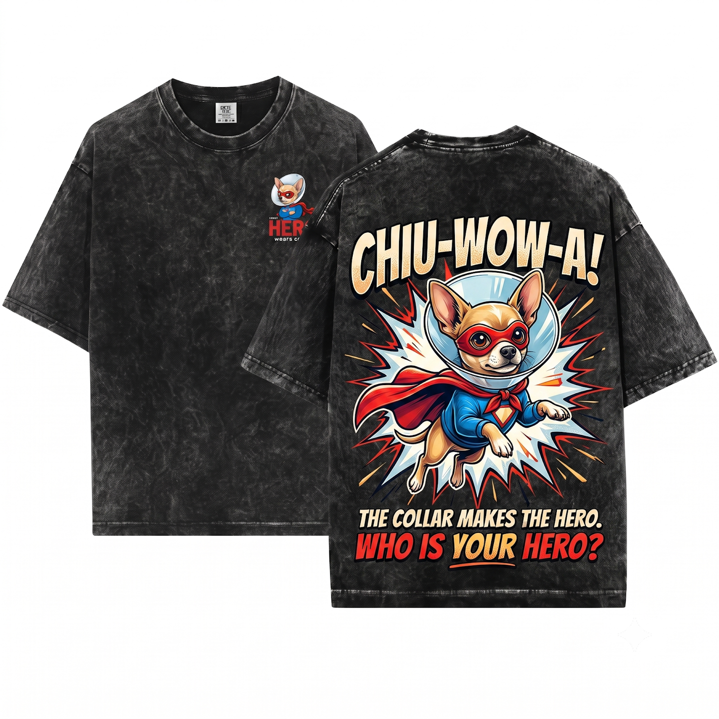 Chihuahua Cute Superhero Costume Dog Mom Dad Gift Unisex Heavyweight Garment-Dyed T-Shirt
