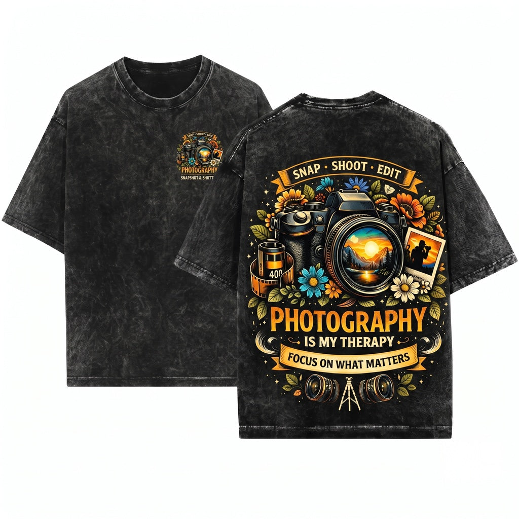 Photography Is My Therapy Camera Graphic Floral Photo Hobby Focus On What Matters Gift Snap Shoot Edit Unisex Wash T-Shirt